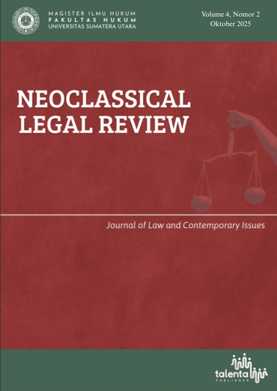 					View Vol. 4 No. 2 (2025): Neoclassical Legal Review: Journal of Law and Contemporary Issues
				